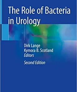 The Role of Bacteria in Urology 2nd Edition
