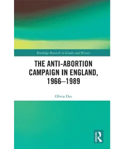 The Anti-Abortion Campaign in England
