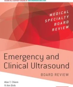 Emergency and Clinical Ultrasound Board Review