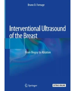 Springer Interventional Ultrasound of the Breast From Biopsy to Ablation