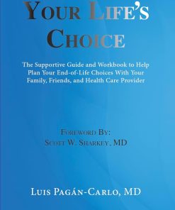 Your Life's Choice