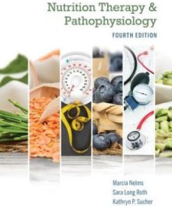 Nutrition Therapy and Pathophysiology 4th Edition
