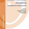 Cardiovascular Imaging A Handbook for Clinical Practice
