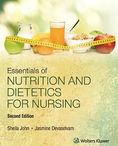 Essentials of Nutrition and Dietetics for Nursing 2nd Edition