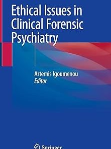 Ethical Issues in Clinical Forensic Psychiatry