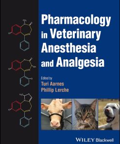 Pharmacology in Veterinary Anesthesia and Analgesia 1st Edition