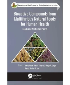 Apple Academic Press Bioactive Compounds from Multifarious Natural Foods for Human Health