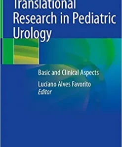 Translational Research in Pediatric Urology Basic and Clinical Aspects