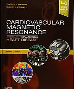 Cardiovascular Magnetic Resonance A Companion to Braunwalds Heart Disease 3rd Edi
