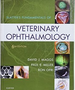 Slatter's Fundamentals of Veterinary Ophthalmology  6th Edition