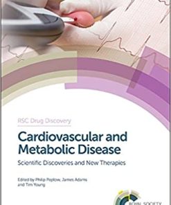 Cardiovascular and Metabolic Disease Scientific Discoveries and New Therapies
