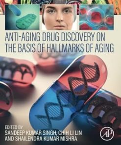 Anti-Aging Drug Discovery on the Basis of Hallmarks of Aging