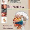 Master Techniques in Otolaryngology Head and Neck Surgery Rhinology