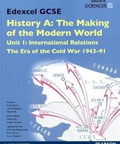 Edexcel GCSE History A The Making of the Modern World Unit 1 International Relations The era of the Cold War 1943 91
