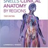 Snell’s Clinical Anatomy by Regions 10th Edition