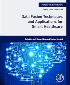 Data Fusion Techniques and Applications for Smart Healthcare