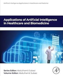 Applications of Artificial Intelligence in Healthcare and Biomedicine