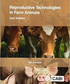 Reproductive Technologies in Farm Animals 2nd Edition