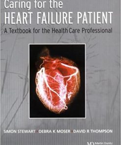 Caring for the Heart Failure Patient A Textbook for the Healthcare Professional