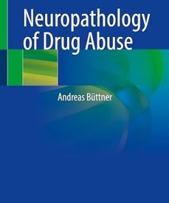 Neuropathology of Drug Abuse