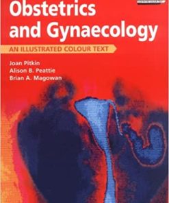 Obstetrics and Gynecology An Illustrated Colour Text