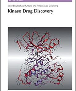 Kinase Drug Discovery By Richard A Ward
