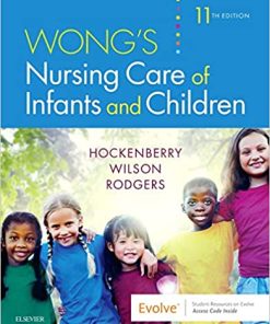 Wong's Nursing Care of Infants and Children 11th Edition