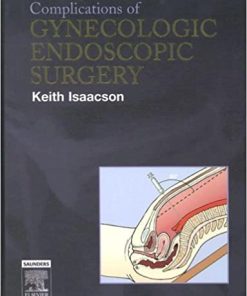Complications of Gynecologic Endoscopic Surgery