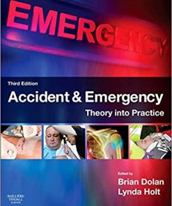 Accident & Emergency Theory into Practice 3rd Ed
