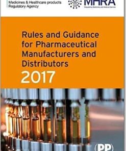 Rules and Guidance for Pharmaceutical Manufacturers and Distributors (Orange Guide) 2017