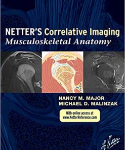 Netter’s Correlative Imaging Musculoskeletal Anatomy