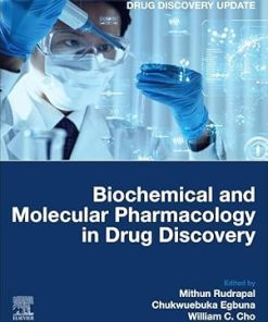 Biochemical and Molecular Pharmacology in Drug Discovery