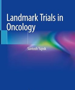 Landmark Trials in Oncology
