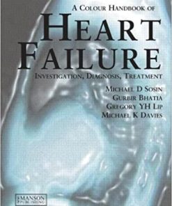 A Colour Handbook of Heart Failure Diagnosis Investigation Treatment