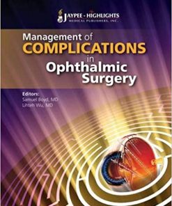 Management of Complications in Ophthalmic Surgery