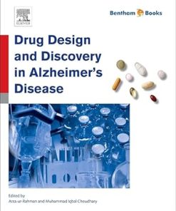 Drug Design and Discovery in Alzheimers Disease