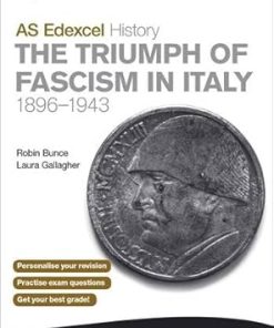 My Revision Notes AS Edexcel History the Triumph of Fascism in Italy 1896 1943