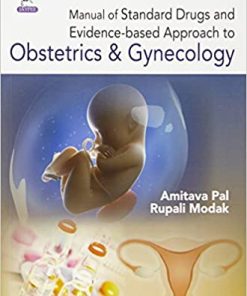 Manual Of Standard Drugs And Evidence-Based Approach To Obstetrics & Gynecology