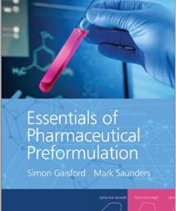 Essentials of Pharmaceutical Preformulation By Simon Gaisford