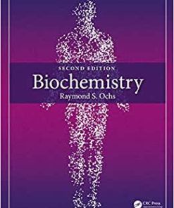 Biochemistry 2nd Edition By Raymond S. Ochs