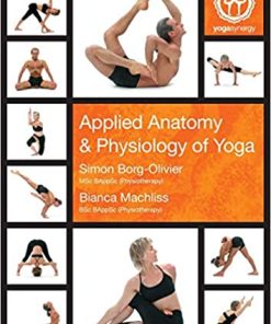 Applied Anatomy and Physiology of Yoga