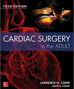 Cardiac Surgery in the Adult 5th Edition