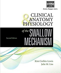 Clinical Anatomy & Physiology of the Swallow Mechanism 2nd Ed
