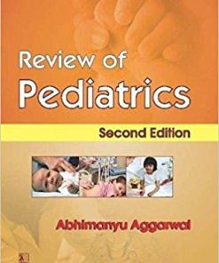 Review of Pediatrics By Abhimanyu Aggarwal