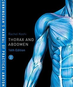 Cunninghams Manual of Practical Anatomy Vol 2 Thorax and Abdomen