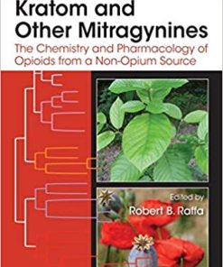 Kratom and Other Mitragynines: The Chemistry and Pharmacology of Opioids from a Non-Opium Source