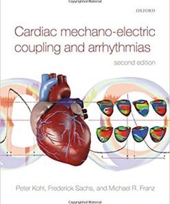 Cardiac Mechano Electric Coupling and Arrhythmias 2nd Edition