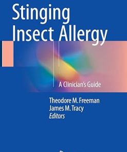 Stinging Insect Allergy A Clinicians Guide