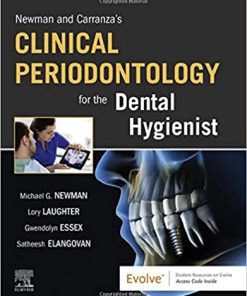 Newman and Carranza’s Clinical Periodontology for the Dental Hygienist By Michael G. Newman DDS FACD