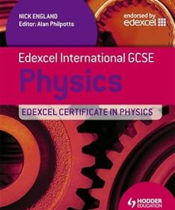 Edexcel International GCSE and Certificate Physics Students Book